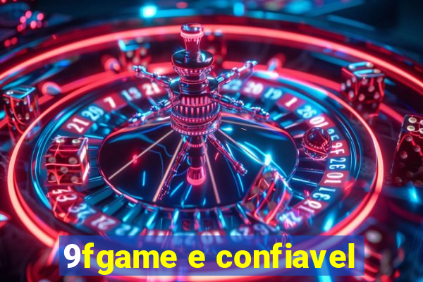 9fgame e confiavel